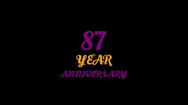 87 Year Anniversary Text Animation