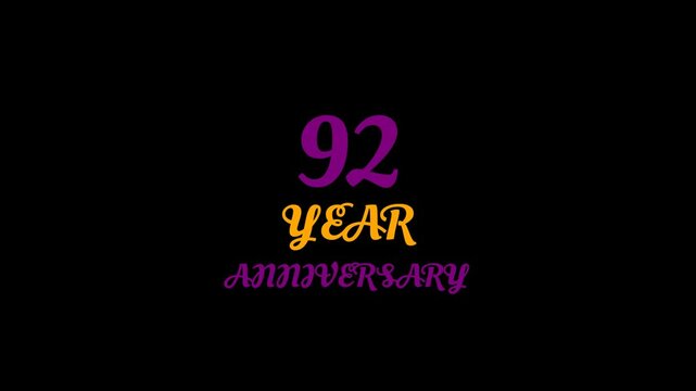 92 Year Anniversary Text Animation