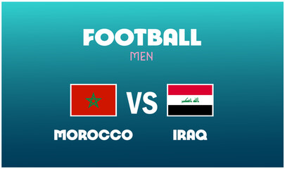 Morocco Vs Iraq Match Football Men Games Sport 2024 Abstract Design Teams Countries Symbol Logo Vector Illustration