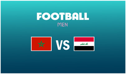 Morocco Vs Iraq Match Football Men Games Sport 2024 Design Abstract Teams Countries Symbol Logo Vector Illustration