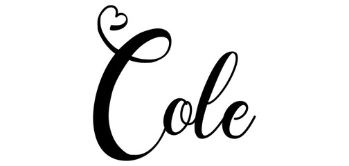 Cole - colore nero - parola nome scritta con cuori - ideale per website, presentazioni, biglietti, banners, sweatshirt, stampe, cricut, silhouette, sublimazioni, etichette, adesivi	