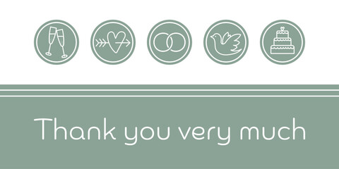 Thank you very much - Schriftzug in englischer Sprache - Vielen Dank. Dankeskarte in Salbeigrün und Weiß mit Ringen, Herz, Taube, Sektgläsern und Torte.
