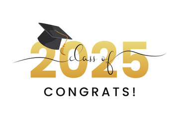 Class of 2025, word lettering script banner. Congrats Graduation lettering with academic cap. Template for design party high school or college, graduate invitations.