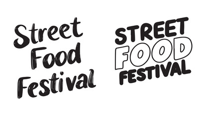 Collection of Street Food Festival text lettering. Hand drawn vector art.
