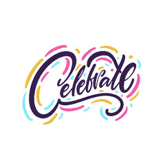 Obraz premium Beautiful, artistic hand-lettering designed for vibrant festivals and events, full of color and joy