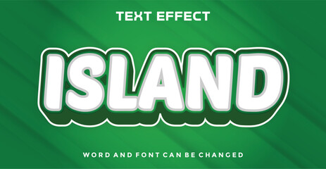 Island editable text effect