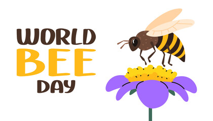 World bee day background. Honey bee collect pollen from flower. Honeybee day banner. Vector flat illustration.