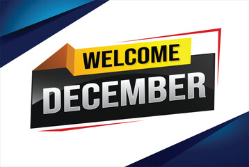 welcome December word text concept icon logo sign symbol vector note 3d style for use landing page, template, social media, web, mobile app, poster, banner, flyer, background, gift card, coupon

