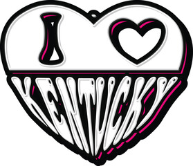 I Love Kentucky in Heart Shape hand lettering Typography vector Template