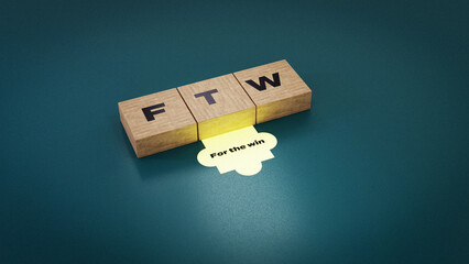 FTW abbreviation of For the win, 3D acronym wood text block concept on aqua background