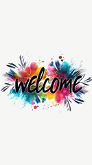 black Welcome greeting text on white background with colorful rainbow waves and swirling lines, events, websites, greetings, hospitality industry and promotional materials