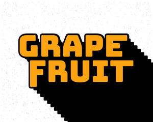 Obraz premium Long shadow text effect grape fruit typography design for wall art in yellow and white color style. Lettering vector illustration. Suitable for decoration, poster and banner.