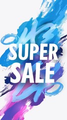 Obraz premium blue SUPER SALE text on white background , retail promotions, discount events and social media marketing Big sale offer.