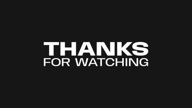 Animated Thanks for Watching Rolling Text for Video End Screen