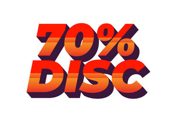 70 percent discount. Text effect in 3D style with good colors