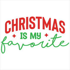 christmas is my favorite