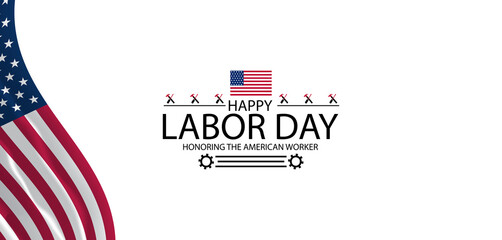 Honoring the Spirit of Hard Work and Dedication on Labor Day