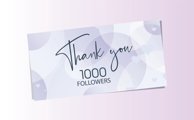 Thank you 1000 followers card on white background	