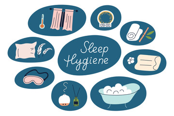 Sleep hygiene composition, vector illustrations of bedtime routine tips. Collection of items for sleeping with hand lettering. Flat cartoon style, healthy sleep, eye mask, bath and bedding