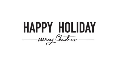 Happy holiday merry christmas text font calligraphy hand written script black dark color symbol sign decoration ornament 25 december month xmas happy new year 2024 2025 2026 time calendar message gift