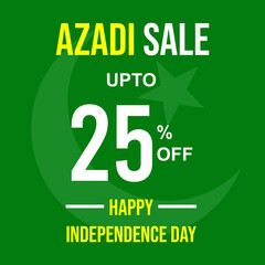 Azadi sale upto 25% off discount banner design with Pakistani flag in background. Happy Independence Day fourteen of August Pakistan national holiday vector illustration
