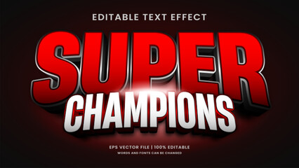 Super Champions 3d editable text effect sport tournament
