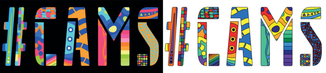 CAMS Hashtag. Unique colorful friendly text. Modern style. Bright isolate letters, creative multicolored decoration inside. Hashtag #CAMS for Adult resources, print, typography, t-shirt, ads.