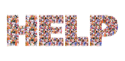 Large group of people forming word Help. Concept of human relation, togetherness, support, helping others or partnership. People standing together. A crowd of male and female characters. Flat vector 