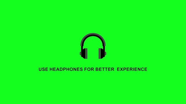 Use headphones for better experience. green screen video animation. 4K video animation for headphone use