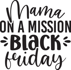 Mama on a Mission Black Friday