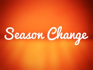 SeSon change word on orange gradients abstract background, autumn orange gold 