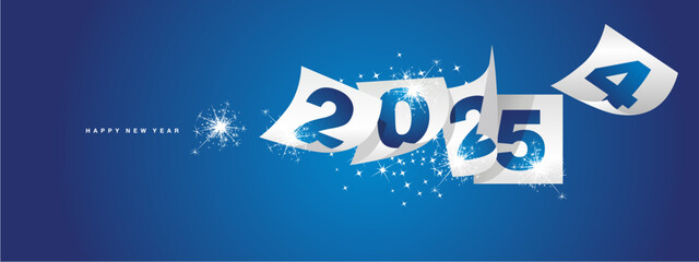 Happy new year 2025 and the end of 2024. Winter holiday greeting card design template on blue background. New year 2025 and the end of 2024 on white calendar sheets and sparkle firework.ai