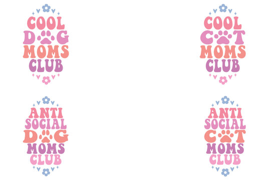 Cool dog moms club, cool cat moms club, anti-social dog moms club, anti-social cat moms club retro dog and cat keychain designs
