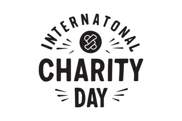 International charity day vector design for day celebration.