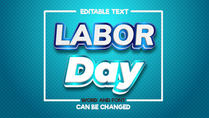 Labor Day 3d editable text effect for decoration