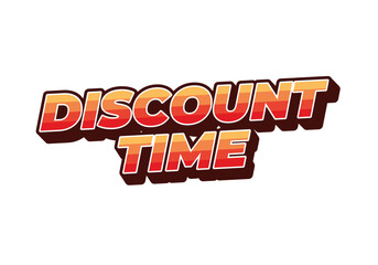 Discount time. Text effect 3D style with good colors