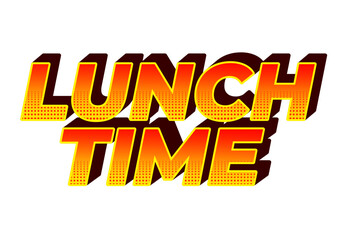 Lunch time. Text effect in 3D style with good colors