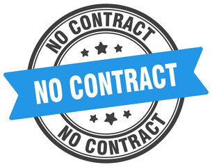 NO CONTRACT