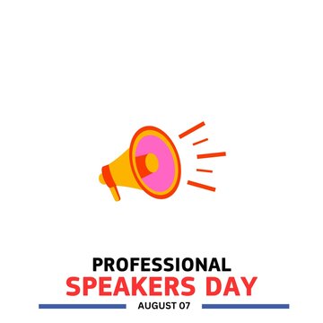 Professional Speakers Day. August 07
