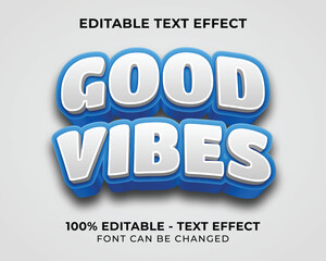 Editable text effect good vibes blue 3D text effect with white background