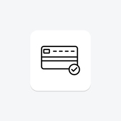 Fototapeta premium Payment Verification line icon , vector, pixel perfect, illustrator file