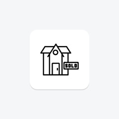 House Sold line icon , vector, pixel perfect, illustrator file