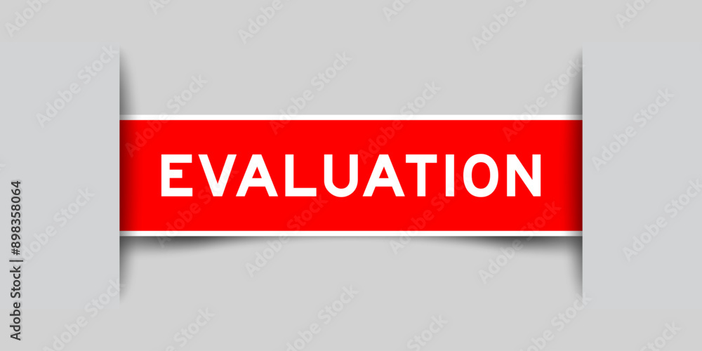 Poster Red color square label sticker with word evaluation that inserted in gray background