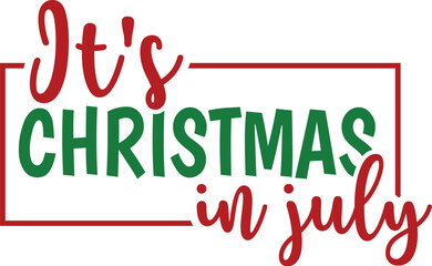 It's Christmas in July