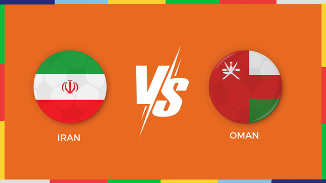 Iran vs Oman flag in circle for sports banner. vector illustrator