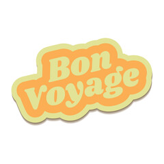 Bon voyage vector lettering 70s style. Isolated vector illustration. Handwritten modern calligraphy. Inscription for postcards, posters, prints, greeting cards. Have a nice trip paper banner.