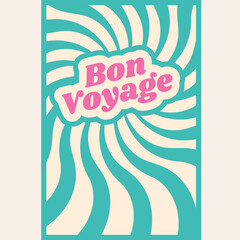 Bon voyage vector lettering 70s style. Isolated vector illustration. Handwritten modern calligraphy. Inscription for postcards, posters, prints, greeting cards. Have a nice trip paper banner.