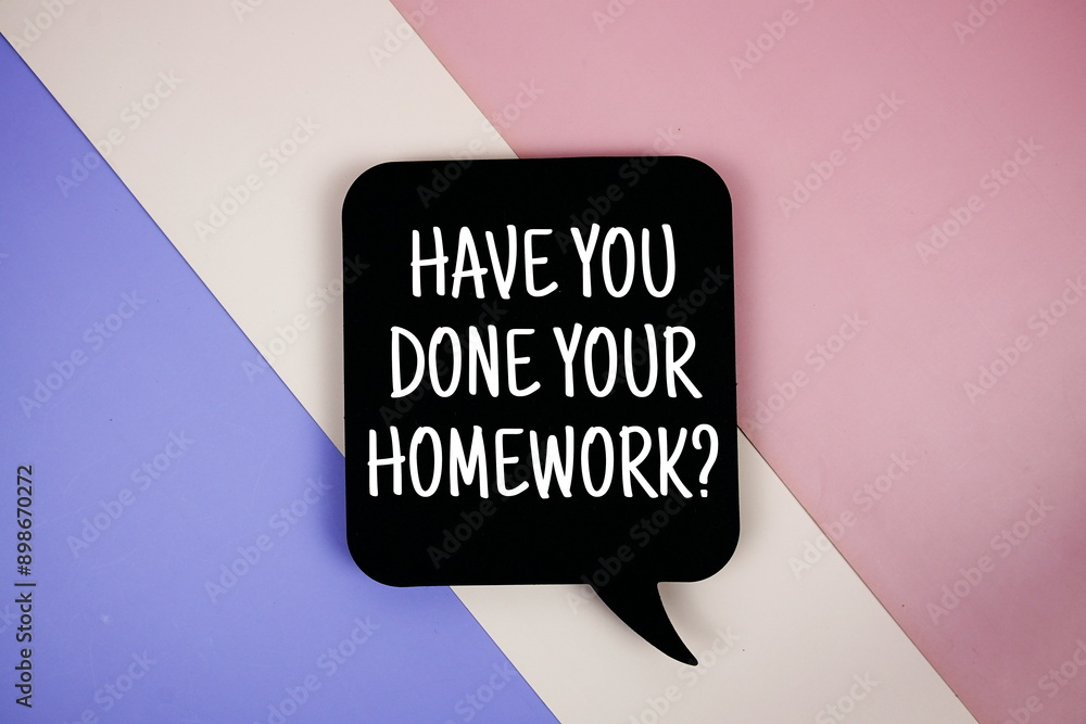 Aufkleber have you done your homework? text on speech bubble top view on purple geometric background