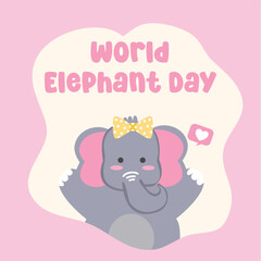 World elephant day vector design for world elephant day celebration. Suitable for flat design, flyer design, flat illustration, banner, template, poster, etc