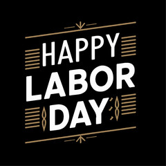 Happy Labor Day T-Shirt Design Vector